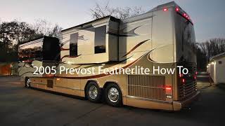 2005 Prevost H345 Featherlite Vantare Basic How To [upl. by Ymer123]