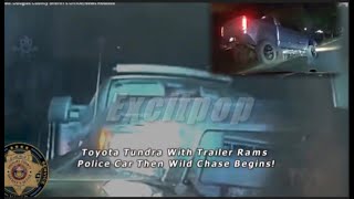 Toyota Tundra With Trailer Rams Police Car Then Wild Chase Begins [upl. by Agathe183]