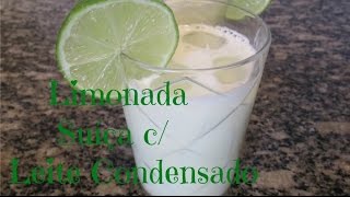 Receita de Limonada Suíça com Leite condensado Dona de Casa Desesperada [upl. by Dnalro]