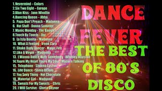 Dance Fever  The Best of 80s Disco  Back to The 80s [upl. by Titania247]