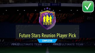 FUTURE STARS REUNION PLAYER PICK SBC SOLUTION  FIFA 22 FUTURE STARS REUNION SBC [upl. by Annaihs647]