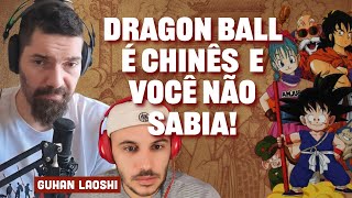 A RAIZ de Dragon Ball o REI MACACO e a INCRÍVEL JORNADA ao Oeste com Guhan Laoshi e João Carvalho [upl. by Annet918]