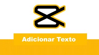 Como adicionar texto no Capcut [upl. by Juley344]