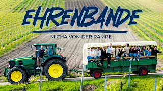 Micha von der Rampe  Ehrenbande Offizielles Musikvideo [upl. by Ayar]