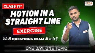 Exercise  Motion in a Straight Line  Class 11  Physics  One Day One Topic [upl. by Weidman587]