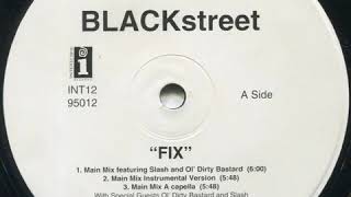 Blackstreet X Slash amp Fishbone  Fix Main Instrumental Version [upl. by Yregerg705]