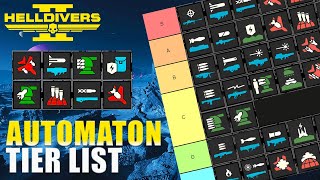 Helldivers 2  The ULTIMATE Automaton Stratagem Tier List For Escalation Of Freedom [upl. by Albers877]