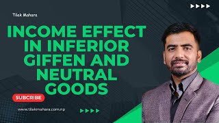 Income Effect in Inferior Giffen and Neutral GoodsNRB 6 EconomicsMicroeconomics [upl. by Oirelav9]