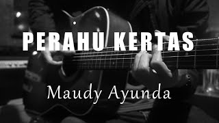 Perahu Kertas  Maudy Ayunda  Acoustic Karaoke [upl. by Joed629]