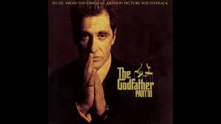 The Godfather Part 3  Music from The Original Motion Picture Soundtrack [upl. by Gerard]