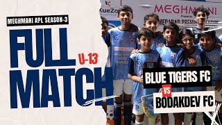 U13 BLUE TIGERS VS BODAKDEV FC  SECOND HALF [upl. by Lertnahs]