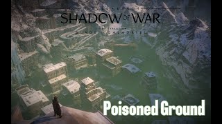 Shadow of war DLC  Poisoned Ground [upl. by Banks]