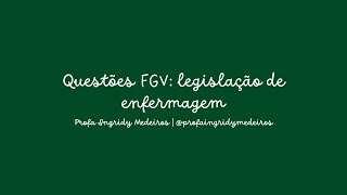 Questões FGV legislação de enfermagem [upl. by Grekin]