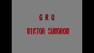 001 Wiktor Suworow  GRU [upl. by Furr914]