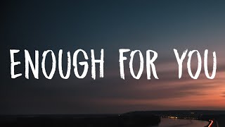 Olivia Rodrigo  enough for you Lyrics [upl. by Anawk194]