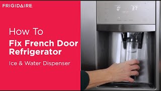 Troubleshoot French Door Refrigerator Ice amp Water Dispenser Issues [upl. by Akiner]