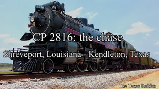 Chasing Canadian Pacific 2816 “The Empress” from Shreveport Louisiana to Kendleton Texas [upl. by Emmalynne88]