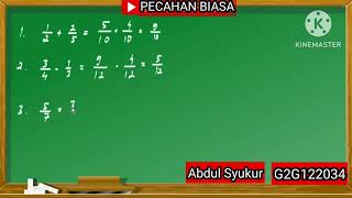 Operasi Pecahan Biasa Penjumlahan Pengurangan Perkalian amp Pembagian [upl. by Sairtemed]