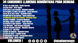 Volumen I Llaneras Romanticas Para Dedicar Exitos llaneras [upl. by Aurthur]