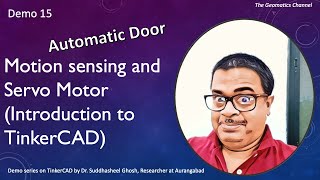 Demo 15  TinkerCAD  Proximity PIR sensor  Automatic Door  trending viral [upl. by Akram]