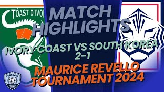 Ivory Coast vs South Korea 21  Match Highlights  Maurice Revello Tournament 2024 [upl. by Congdon]