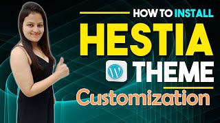 Hestia Theme WordPress Tutorial  Best WordPress Theme for Business Website [upl. by Oiragelo]