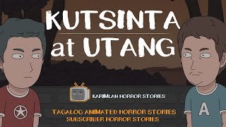 KUTSINTA at UTANG Karimlan Animated Horror Stories Comedy True Story Tagalog [upl. by Xena]