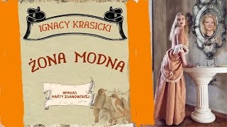 Żona modna  Ignacy Krasicki [upl. by Alonso]