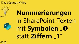 Das Lösungsvideo 625 Nummerierungen in SharePointTexten mit Symbolen statt Ziffern [upl. by Tedmann]