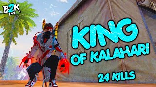 B2K Fan SOLO VS SQUAD 2X AWM KALAHARI MAP KING  24 KILLS [upl. by Naujet]