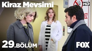 Kiraz Mevsimi 29bölüm [upl. by Ribak]