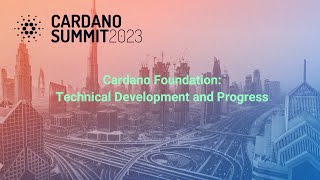 Cardano Foundation Technical Development and Progress [upl. by Frodina580]