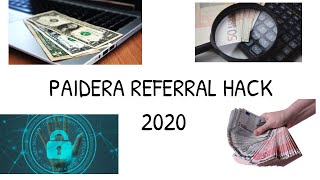 PAIDERA  Referral Hack 2020  Earn up to 20 per day [upl. by Idet624]