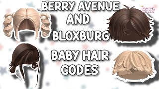 BABY HAIR CODES FOR BERRY AVENUE BLOXBURG amp ALL ROBLOX GAMES THAT ALLOW CODES 👶✨️ [upl. by Solberg]