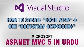 ASPNET MVC 5 Tutorial In Urdu  How to create quotLogin Viewquot and use Bootstrap 3 glyphicons [upl. by Thurnau]