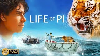 Life of Pi Adventure Drama Movie 2012 HD  Suraj Sharma Irrfan Khan  Full Movie Analysis amp Review [upl. by Doowrehs755]