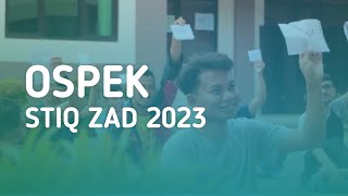 OSPEK STIQ ZAD 2023 [upl. by Oba315]