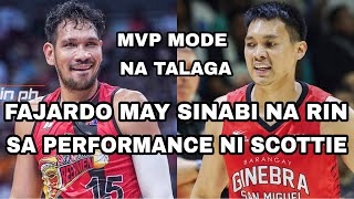 FAJARDO MAY SINABI NA RIN SA PERFORMANCE NI SCOTTIE [upl. by Cathie]