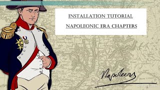 Napoleonic Era Chapters Installation Tutorial [upl. by Erna]