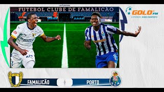 DIRETO  Famalicão vs FC Porto [upl. by Analise]