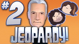 Jeopardy Double What  PART 2  Game Grumps VS [upl. by Htrahddis]