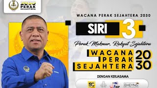 WACANA PERAK SEJAHTERA 2030 [upl. by Libbna]