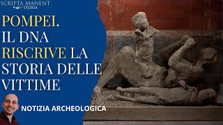 Pompei Il DNA riscrive la storia delle vittime [upl. by Kessiah]