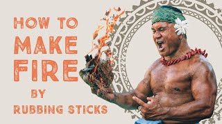 How to Make Fire by Rubbing Sticks [upl. by Gurias]