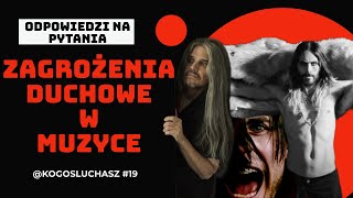 ODPOWIEDZI zagrożenia duchowe w muzyce 19 [upl. by Higginson]