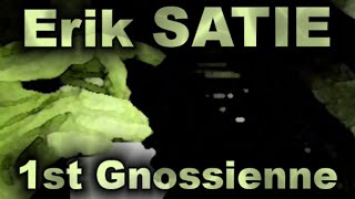 Erik SATIE Gnossienne No 1 [upl. by Ennaxor]