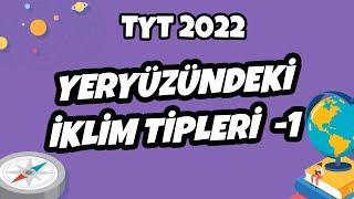 Yeryüzündeki İklim Tipleri 1  TYT Coğrafya 2022 hedefekoş [upl. by Banks]