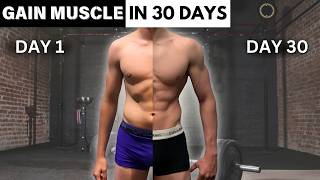 How To Gain Muscle In 30 Days Or Less [upl. by Maurizia]