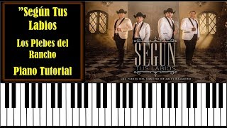 Según Tus Labios · Los Plebes Del Rancho De Ariel Camacho  Acordes Piano Tutorial [upl. by Ajad64]