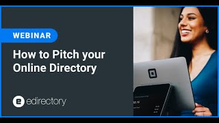 eDirectory Webinar  How to Pitch Your Online Directory [upl. by Colwell]